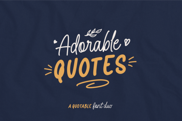 Adorable Quotes Duo: The Script Typeface for Scroll-Stopping Marketing