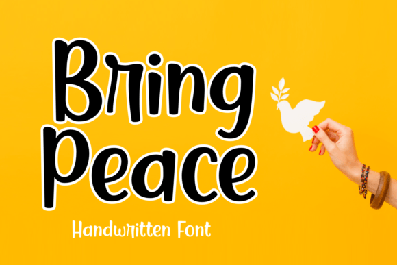 Bring Peace Font: A Handwritten Typeface for Branding