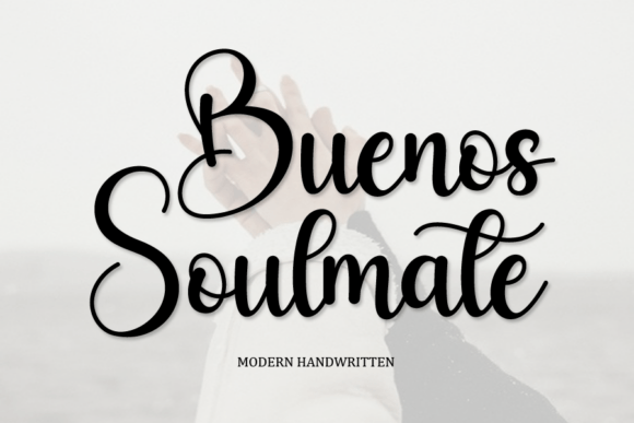 Buenos Soulmate: A Script Font for Modern Web Design