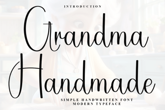 Grandma Handmade: A Warm Script Font for Makers