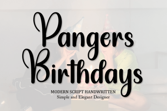 Pangers Birthdays: A Handwritten Typeface for Editorial Design